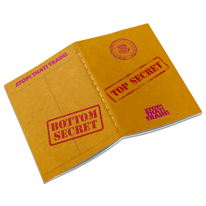 STOP! THAT! TRAIN! Top Secret / Bottom Secret Confidential notebook ...