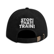 Load image into Gallery viewer, STOP! THAT! TRAIN! Train Wreck Dad Hat